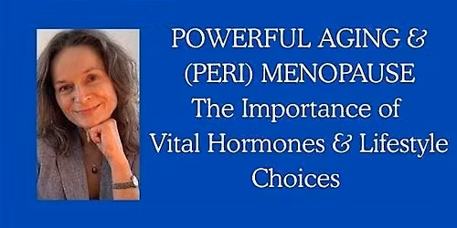 Powerful Aging & (Peri) Menopause