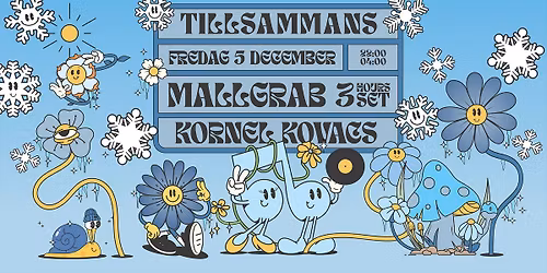 MALL GRAB - Tillsammans - Kornel Kovacs