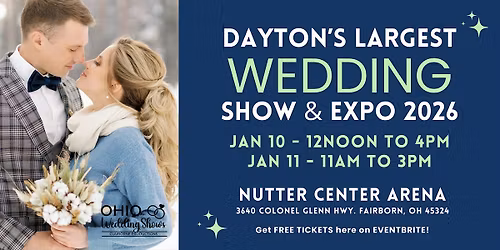 Dayton's Largest Wedding Show & Expo!