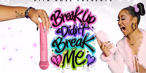 BREAK UP DIDNT BREAK ME | New York