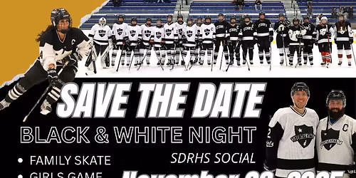 Black & White -SDRHS Social, Skate & Alumni Games