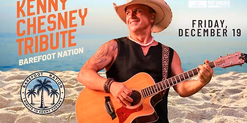Kenny Chesney Tribute: Barefoot Nation