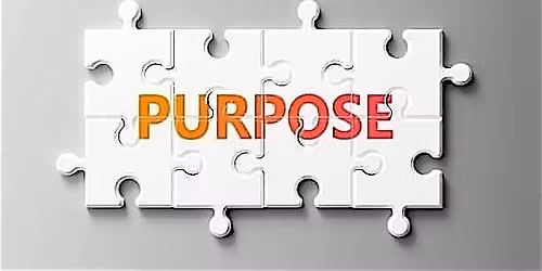 Purpose Driven Teaching & Learning: A Workshop for Educators