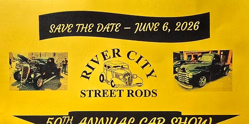 River City Street Rods Car Show 2026