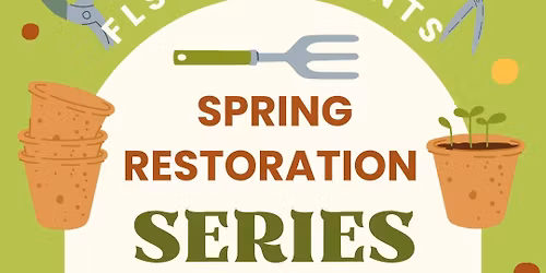 April Restoration Event : Volunteer opportunity!