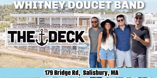 WHITNEY DOUCET BAND | THE DECK SALISBURY