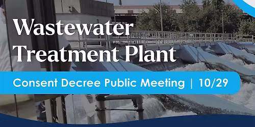 Wastewater Treatment Plant Consent Decree Public Meeting | 10\/29