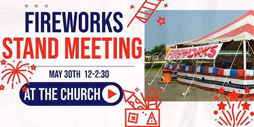 Fireworks Stand Meeting