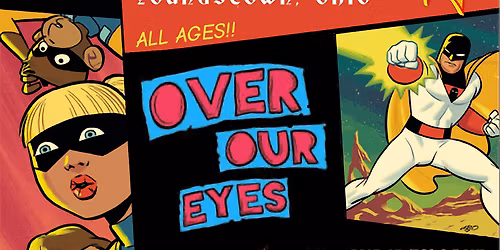 Over Our Eyes\/Twist & Writhe\/One If By Land