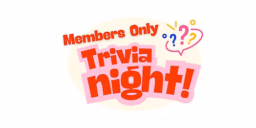 WCHS Members Only Trivia Night