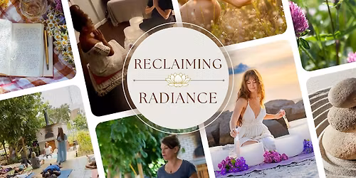 Reclaiming Radiance: Women's Wellness Workshop