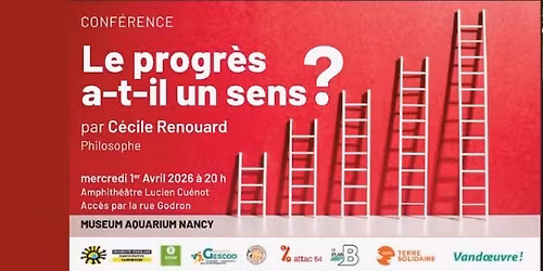 Conf\u00e9rence - Le Progr\u00e8s a-t-il un sens ? Par C\u00e9cile Renouard