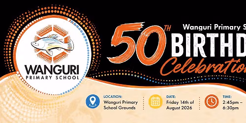 Wanguri Primary School 50th Anniversary Celebration