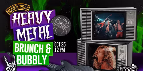 The Heavy Metal Brunch - Rocktober Halloween Edition
