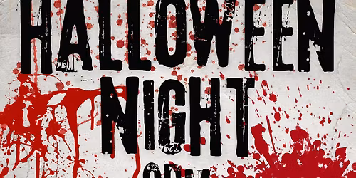 Halloween Night (Night 1 of 2) Featuring Parallel Lives!