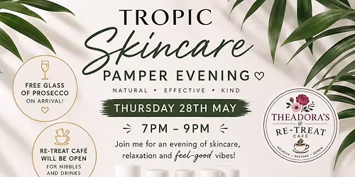 Tropic Skincare Pamper Evening