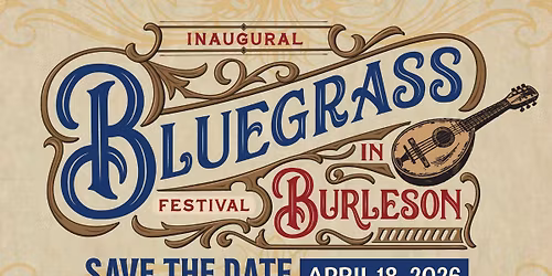Bluegrass In Burleson (Texas, that is!)