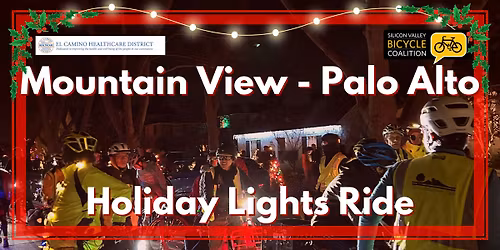 2025 Mountain View-Palo Alto Holiday Lights Ride