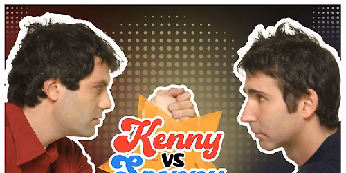 Kenny Vs Spenny Live in Nelson