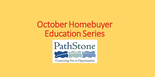 October 2025 Homebuyer Education Series - Session 3 (out of 4)