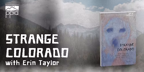 Strange Colorado with Erin Taylor