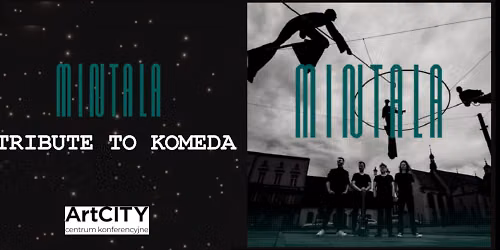 MINTALA TRIBUTE TO KOMEDA