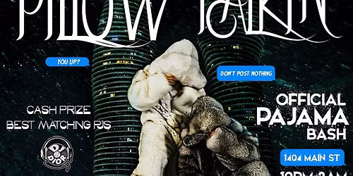 Pillow Talkin : Official Pajama Xmas Bash