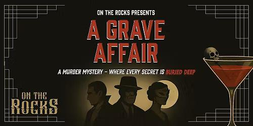 A Grave Affair - On The Rocks at HarborWalk Village
