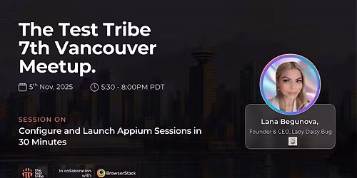 Configure and Launch Appium Sessions in 30 Minutes | Vancouver Meet-up