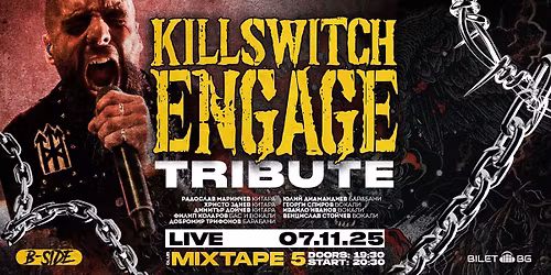 KILLSWITCH ENGAGE TRIBUTE LIVE at MIXTAPE 5
