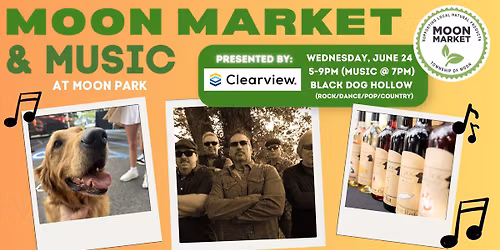 Moon Market & Music - Black Dog Hollow
