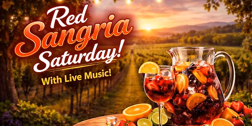 Red Sangria Saturday with Live Music