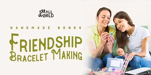 Friendship Bracelet Making