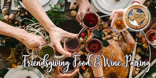 Friendsgiving Food & Wine Pairing