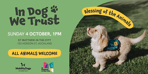 Blessing of the Animals: In Dog We Trust