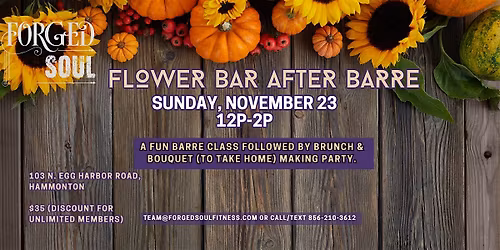 Flower Bar & Brunch After Barre