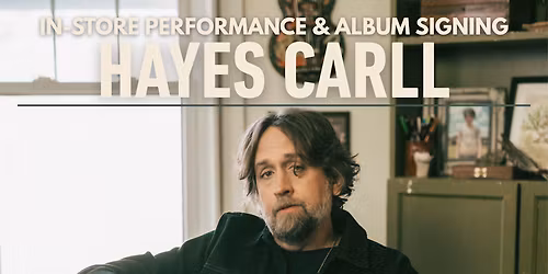 Hayes Carll: We're Only Human at Washington's