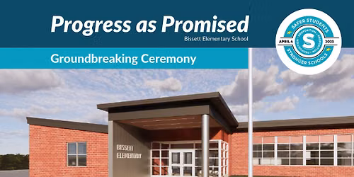 Groundbreaking Ceremony for Bissett Elementary School