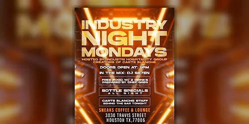 Industry Night Mondays \u2014 Houston Service Industry Hangout