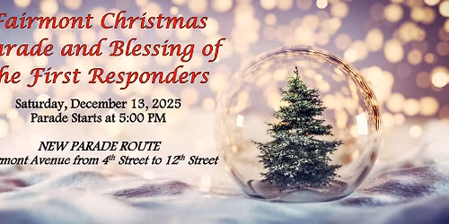Fairmont Christmas Parade and Blessing of the First Responders