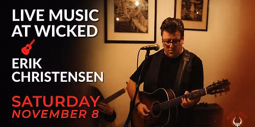 Live Music with Erik Christensen @ Wicked Brewing