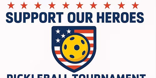 Support Our Heroes Pickleball Tournament