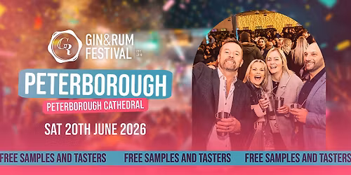 Gin & Rum Festival - Peterborough - 2026