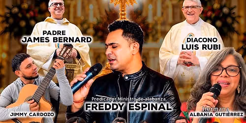 Concierto Eucar\u00edstico: Ven y Ver\u00e1s Gratuito | Eucharistic Concert: Come and see! 
