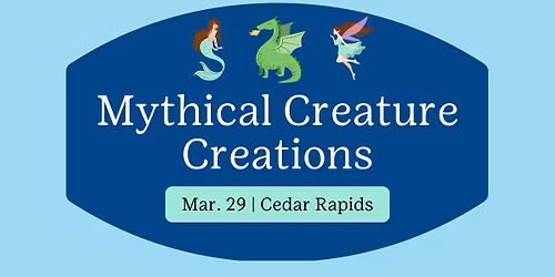 Mythical Creature Creations-Cedar Rapids