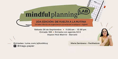 Mindful Planning Lab 2da Edici\u00f3n: De vuelta a la rutina