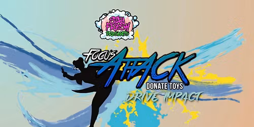 Focus Attack Donate Toys