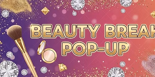 Beauty Break Pop-Up