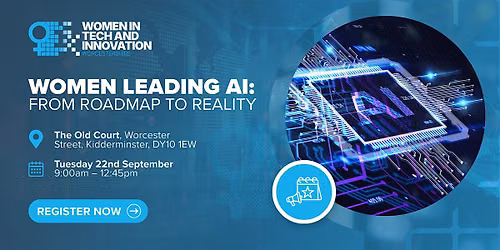 Women Leading AI: From Roadmap to Reality