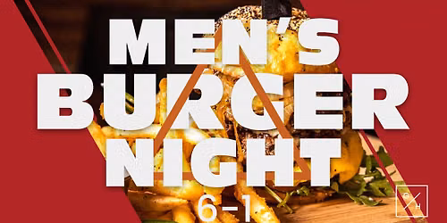 Gathering House Men's Burger Night